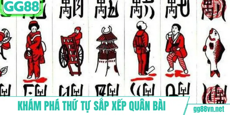 Khám phá thứ tự sắp xếp quân bài